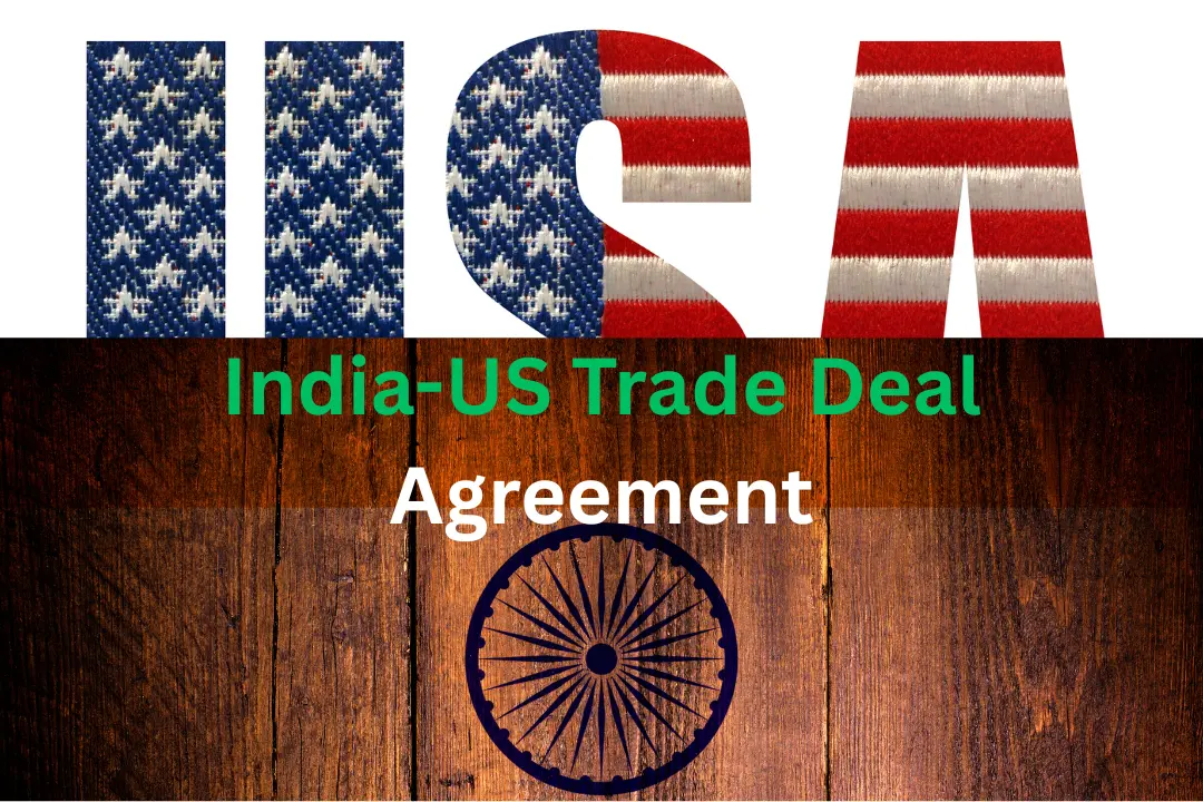 India-US Trade Deal Agreement, US India Trade Deal