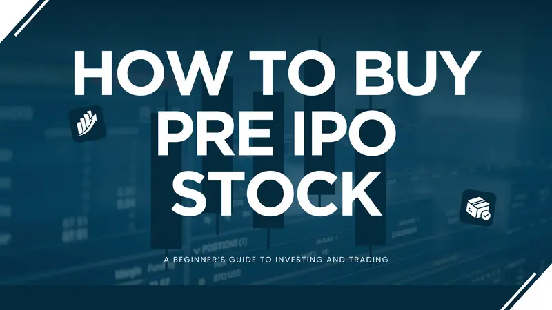 How to Buy Pre IPO Stock