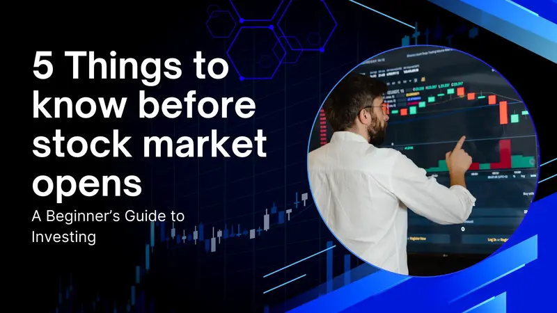 5 things to know before stock market opens