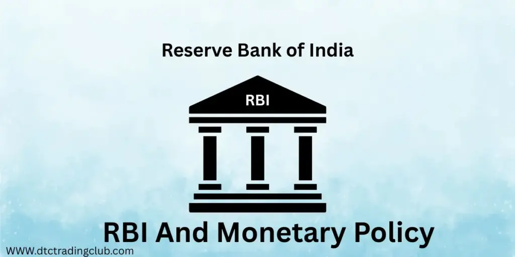 RBI and Monetary Policy
