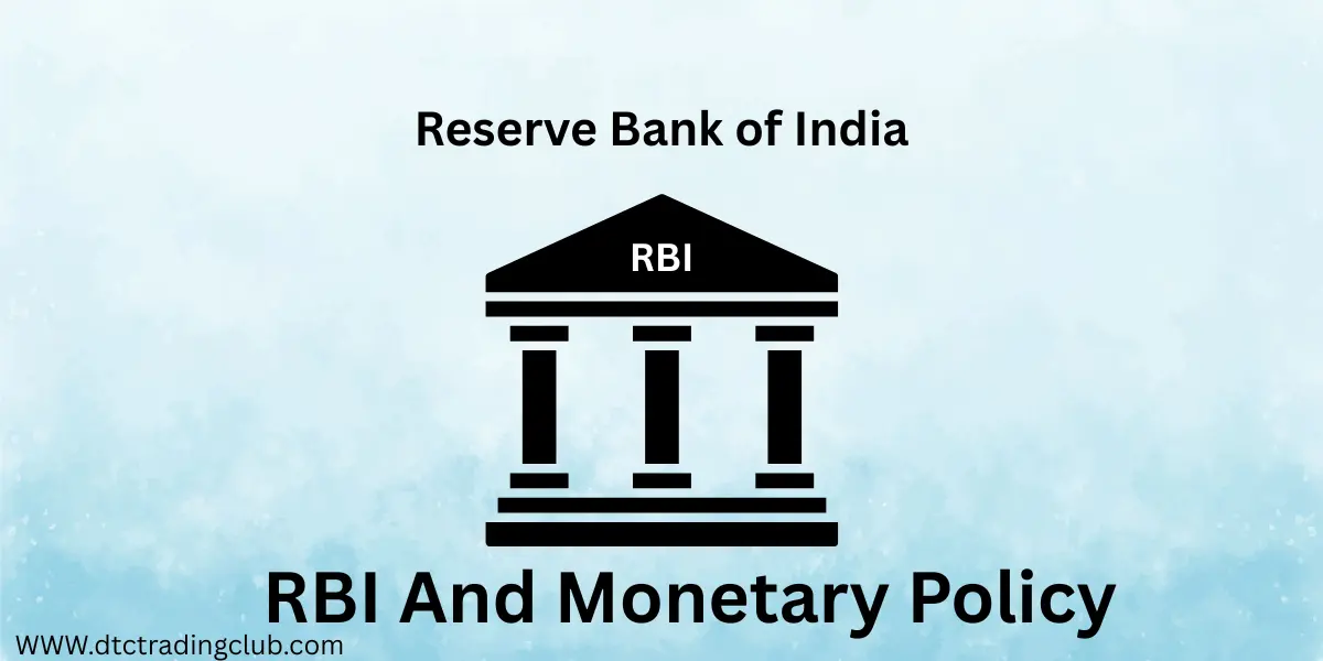 RBI and Monetary Policy
