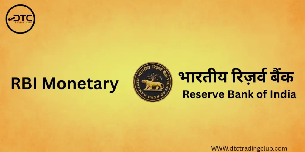 RBI and Monetary Policy