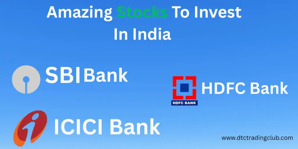 Amazing Stocks To Invest In India